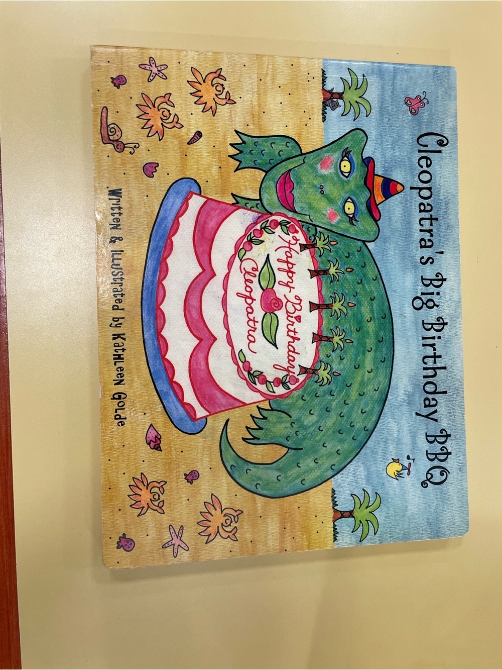 Cleopatra's Big Birthday BBQ by Kathleen Golde - Illustrated Children's Book